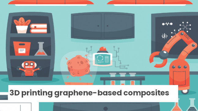 Stampa 3D di Compositi Basati su Grafene: Tecniche e Applicazioni